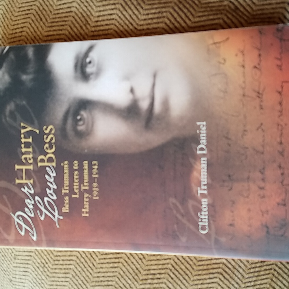 BEV'S BOOKS - Dear Harry, Love Bess by Clifton Truman Daniel